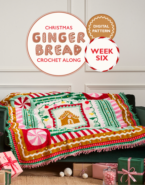 GINGERBREAD CHRISTMAS CAL BLANKET CROCHET ALONG PATTERN - WEEK 6